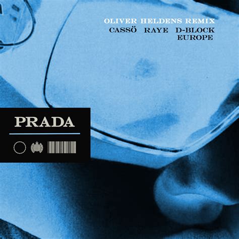 Prada (Remixes) by cassö, RAYE & D